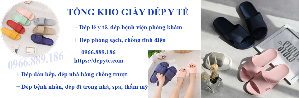 Dép lê y tế, dép bệnh nhân, dép dành cho nhân viên y tế chống trơn trượt, chống thấm nước, không mùi và thân thiện với môi trường